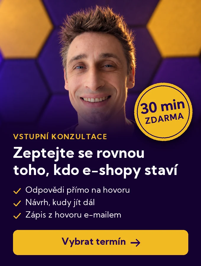 Vstupní konzultace zdarma, 30 minut: zeptejte se rovnou toho, kdo e-shopy staví. Vybrat termín